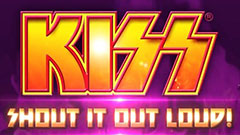 KISS:Shout it Out Loud!