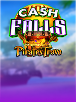 Cash Falls Pirates Trove